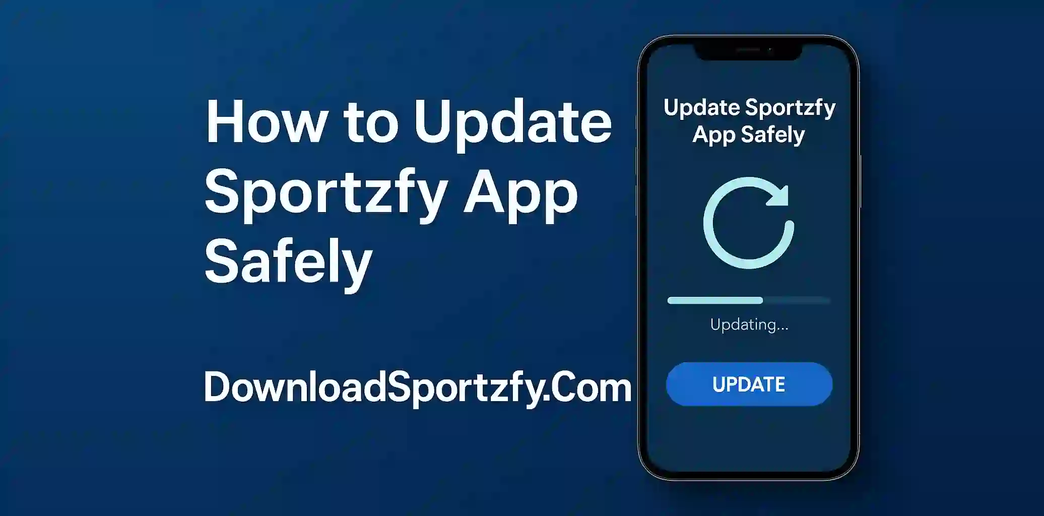 How to Update Sportzfy App Safely
